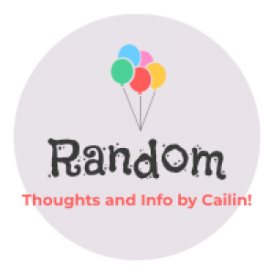 Random Thoughts and Info brought to you by Cailin Conroy!